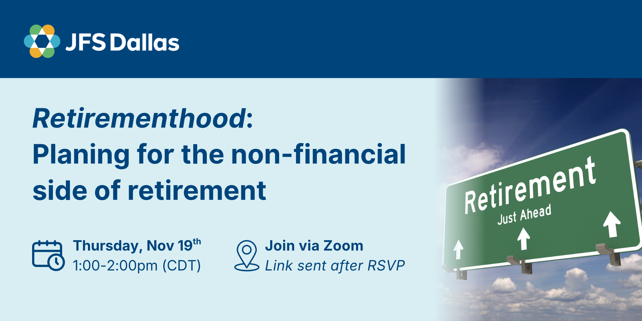 JFS Dallas event flyer for “Retirementhood” on Thursday, Nov 19th, from 1:00-2:00pm via Zoom.